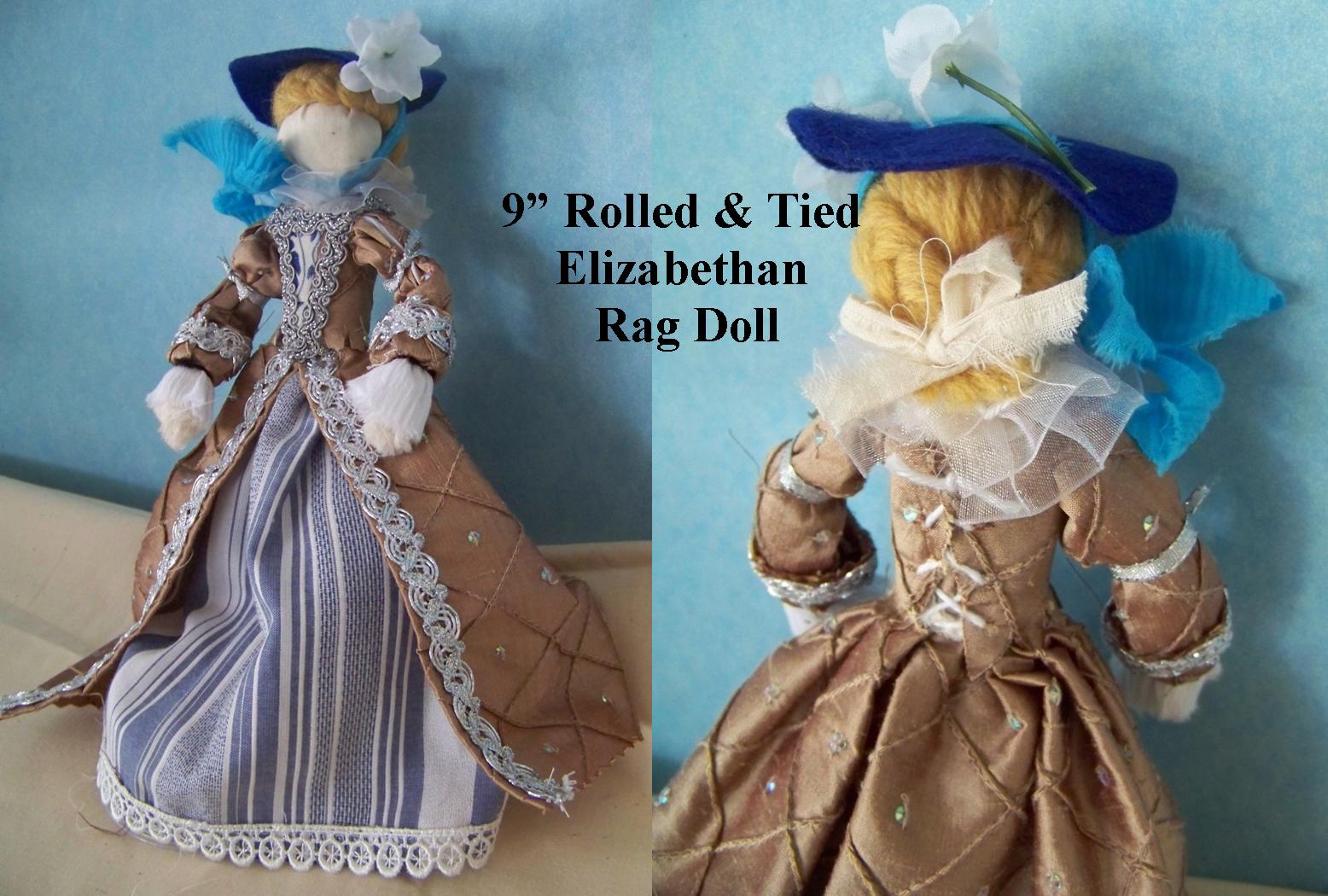 9" Rolled & Tied Elizabethan Rag Doll   •   Saturday, August 6th, 2:15 pm